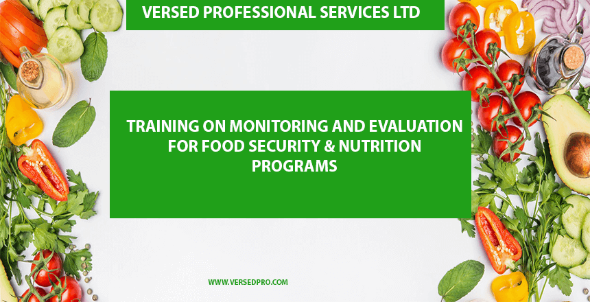 Monitoring and Evaluation for Food Security & Nutrition Program Training Course